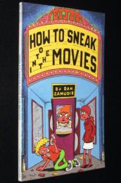 【洋書】HOW TO SNEAK IN TO THE MOVIES　映画館にこっそり入る方法