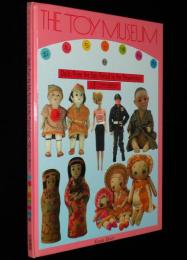 おもちゃ博物館（15）人形（江戸から現代）からくり人形/姉様/文化人形/バービー