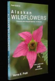 【洋書】Field Guide to Alaskan Wildflowers　アラスカの野生の花のフィールドガイド