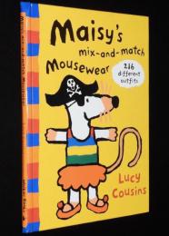 【洋書】Maisy's Mix and match Mousewear　メイシーのミックス＆マッチ マウスウェア