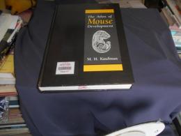 The Atlas of Mouse Development ハードカバー 
