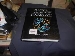 Practical Laboratory Hematology ハードカバー 