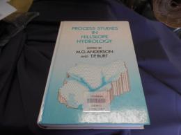 Process Studies in Hillslope Hydrology　