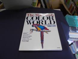 The Macintosh color world : マッキントッシュの華麗な世界 ＜Proffesional Mac＞