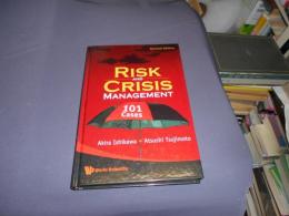 Risk and Crisis Management: 101 Cases　revised edition
