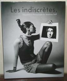 Les indiscrètes. Unpublished photographs by Jeanloup Sieff.