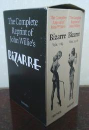 The Complete Reprint of John Willie's Bizarre