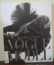 Vogue model : the faces of fashion