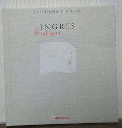 Ingres : Erotique