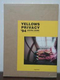 YELLOWS PRIVACY　AKIRA GOMI PHOTOGRAPHS