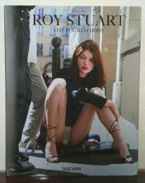 Roy Stuart: The Fourth Body