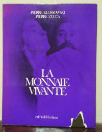 LA MONNAIE VIVANTE