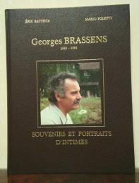Georges Brassens 1921-1981 souvenirs et portraits d'intimes