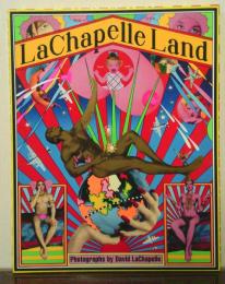 LaChapelle Land