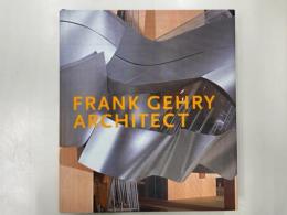 Frank Gehry, Architect