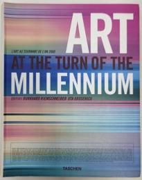 ART AT THE TURN OF THE MILLENNIUM