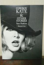 Cowboy Kate and Other Stories: Director's Cut 