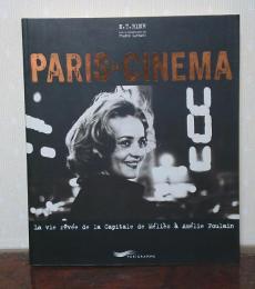 Paris au cinéma : La vie rêvée de la capitale de Méliès à Amélie Poulain