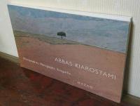 Abbas Kiarostami: Photographies, Photographs, Fotografie...