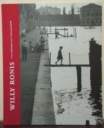 Willy Ronis: Une Poetique De L'engagement