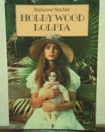 Hollywood Lolita: The Nymphet Syndrome in the Movies