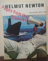 Helmut Newton - Pages from the Glossies : facsimiles 1956-1998