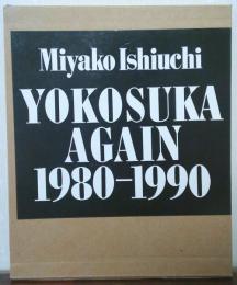 YOKOSUKA AGAIN 1980-1990