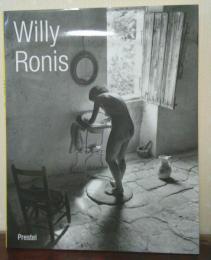 Willy Ronis: La Vie En Passant
