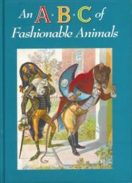 (洋書・英語)An　A・B・C　of　Fashionable Animals