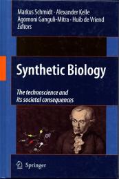 (洋書・英文)　Synthetic Biology　The Technoscience and Its Societal Consequences