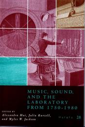 (洋書・英文)　Music, Sound, and the Laboratory from 1750-1980　(OSIRIS　28)