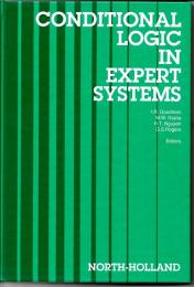 (洋書・除籍本)　CONDITIONAL　LOGIC　IN　EXPERT　SYSTEMS