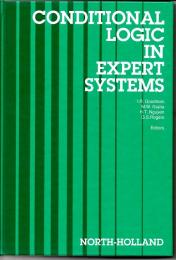 (洋書・除籍本)　CONDITIONAL　LOGIC　IN　EXPERT　SYSTEMS