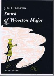 Smith of Wootton Major （星をのんだかじ屋）巻末に注釈