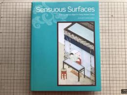 Sensuous Surfaces: The Decorative Object in Early Modern China