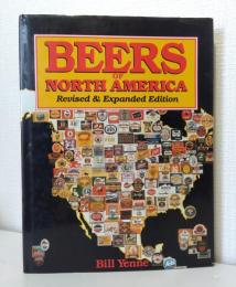 Beers of North America Revised & Expanded Edition