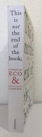 This is Not the End of the Book: A Conversation Curated by Jean-Philippe de Tonnac