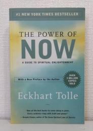 The Power of Now : A Guide to Spiritual Enlightenment