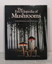 The Encyclopedia Of Mushrooms