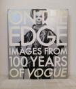 On the edge images from 100 years of Vogue