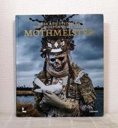 Mothmeister: Dark and Dystopian Post-Mortem Fairy Tales