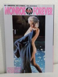 Monroe forever : an immortal sex-symbol, sex-goddess モンロー・フォーエヴァー
