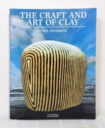The Craft and Art of Clay 2nd Edition