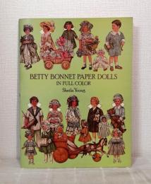 Betty Bonnet Paper Dolls in Full Color