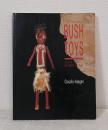 Bush Toys: Aboriginal Children at Play