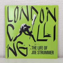 LONDON CALLING THE LIFE OF JOE STRUMMER ロンドン・コーリング ザ・ライフ・オブ・ジョー・ストラマー 映画パンフレット