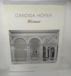 Candida Hofer : Weimar カンディダ・ヘーファー洋書写真集
