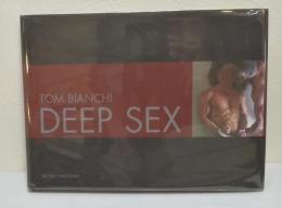 Deep Sex トム・ビアンキ写真集