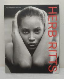 ハーブ・リッツ写真展 HERB RITTS Exhibition2003-2004
