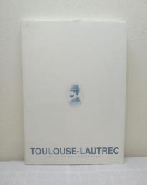 ロートレック : Toulouse-Lautrec : Schimmel collection